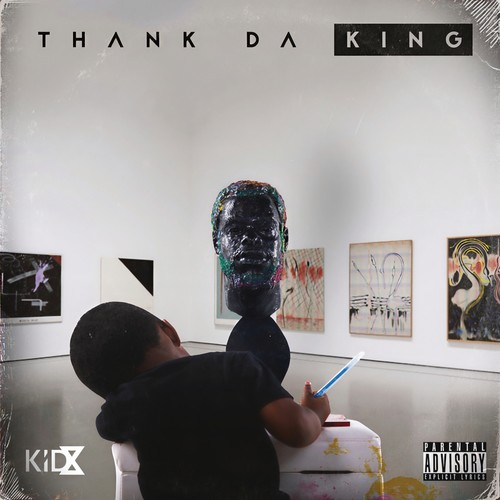 Thank Da King (Explicit)