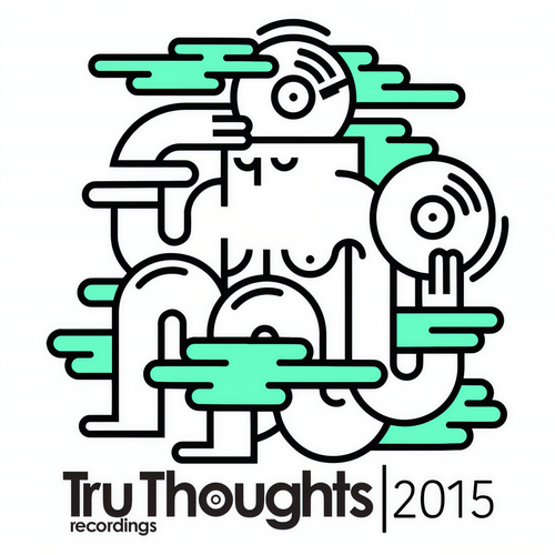 Tru Thoughts 2015 (Explicit)