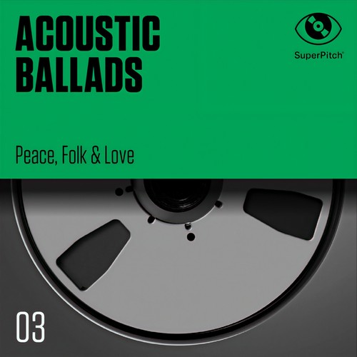 Acoustic Ballads (Peace, Folk & Love)