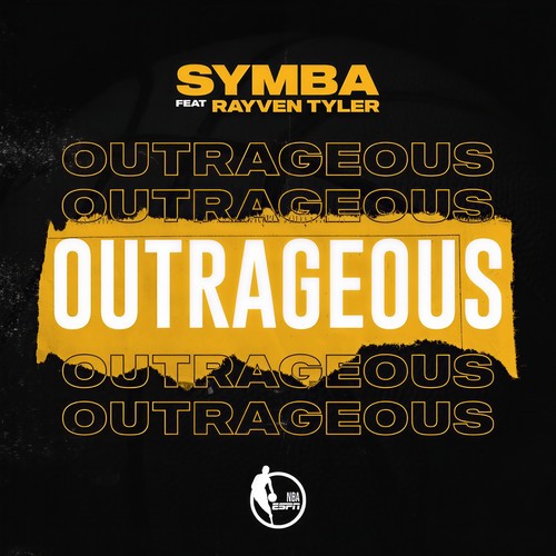 Outrageous (feat. Rayven Tyler) [Explicit]