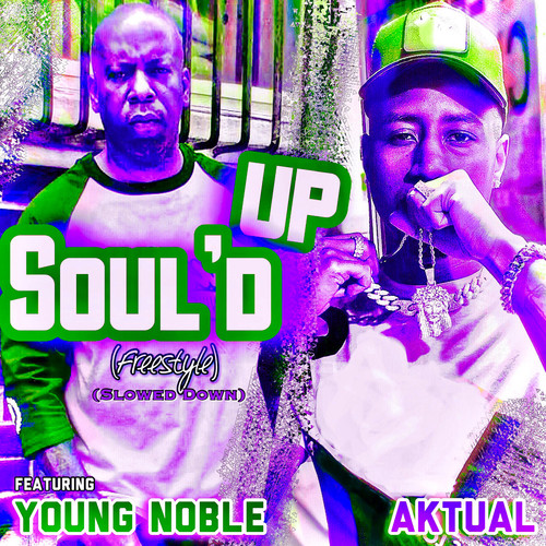 Soul’d up (Freestyle) [Slowed Down] [Explicit]