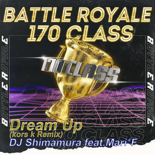 Dream Up (feat. Mari*F) [kors k Remix]