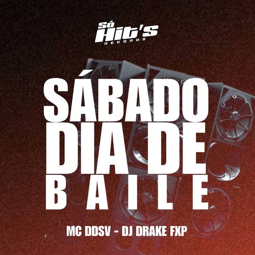 Sábado Dia de Baile (Explicit)
