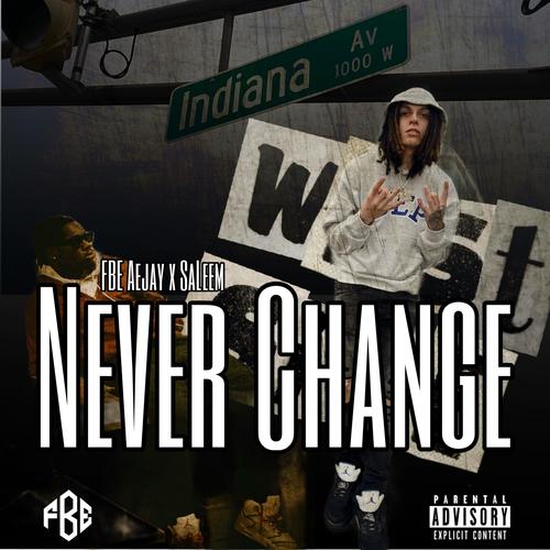 Never Change (feat. SaLeem) [Explicit]
