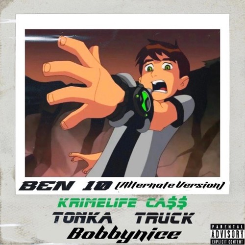 Ben 10 (Remix) [Explicit]