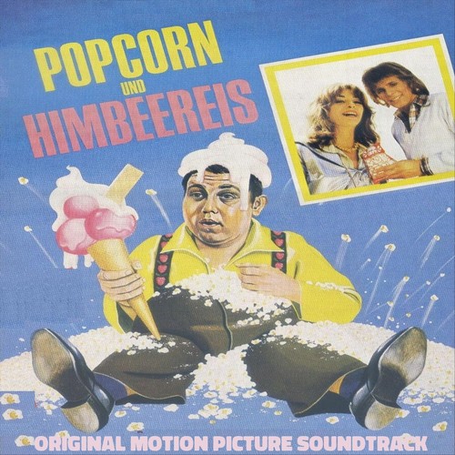 Popcorn Und Himbeereis (Original Motion Picture Soundtrack)