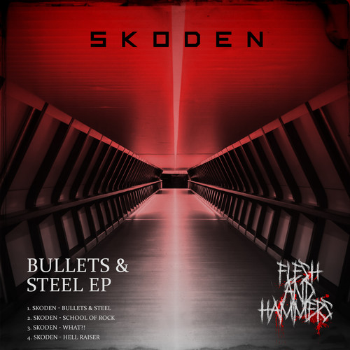 Bullets & Steel EP