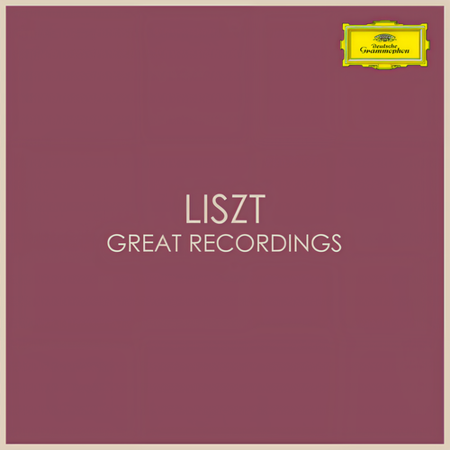 Liszt - Great Recordings