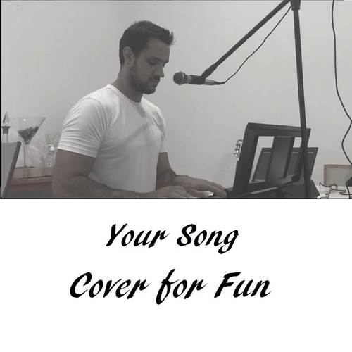 Your Song (Cover)