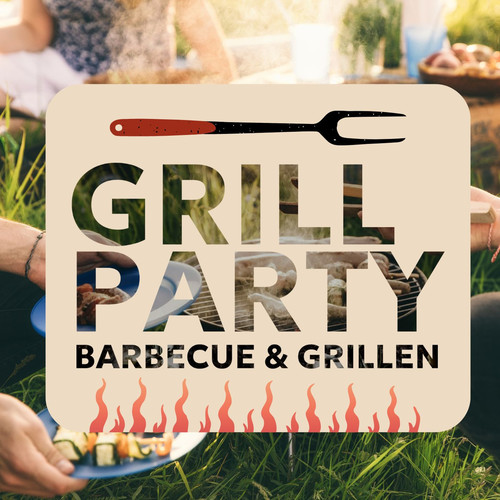 Grillparty, Barbecue & Grillen (Explicit)