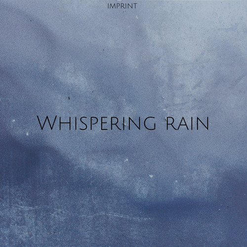 WHISPERING RAIN