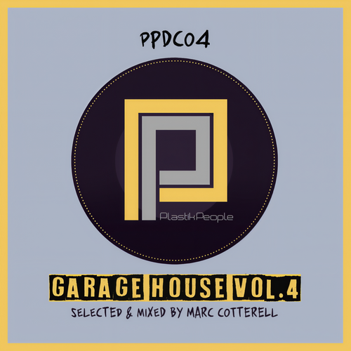 Garage House, Vol. 4