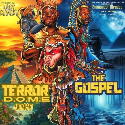 The Gospel (Terror D.O.M.E.) (feat. Master Lou & Ben E. Monee) [Explicit]