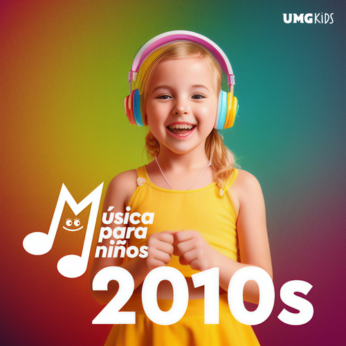 Música Para Niños: 2010s