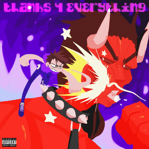 thanks 4 everything (Explicit)