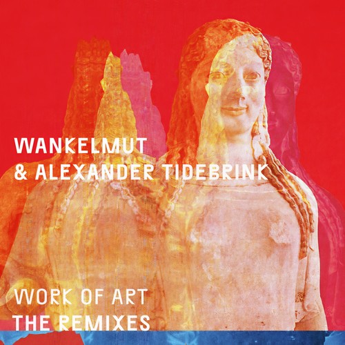 Work of Art (Remixes)