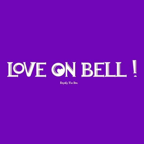 Love On Bell ! (Explicit)