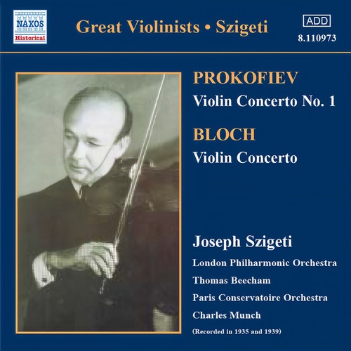 PROKOFIEV / BLOCH: Violin Concertos (Szigeti) [1935, 1939]