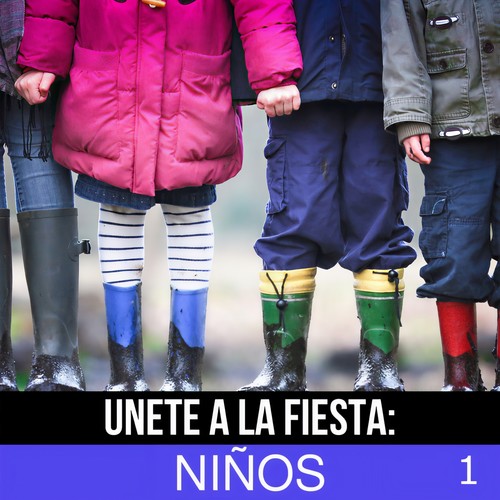 Unete A La Fiesta: Niños Vol. 1