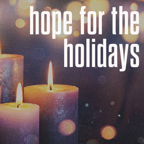 hope for the holidays