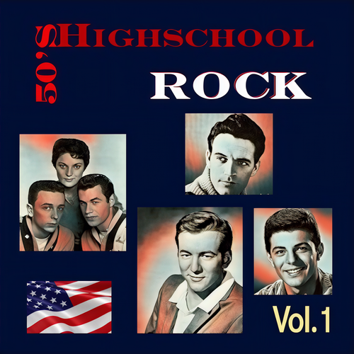 50's Highschool Rock, Vol. 1