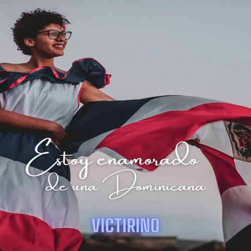 Estoy enamorado de una Dominicana