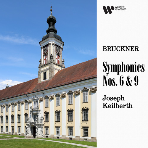 Bruckner: Symphonies Nos. 6 & 9