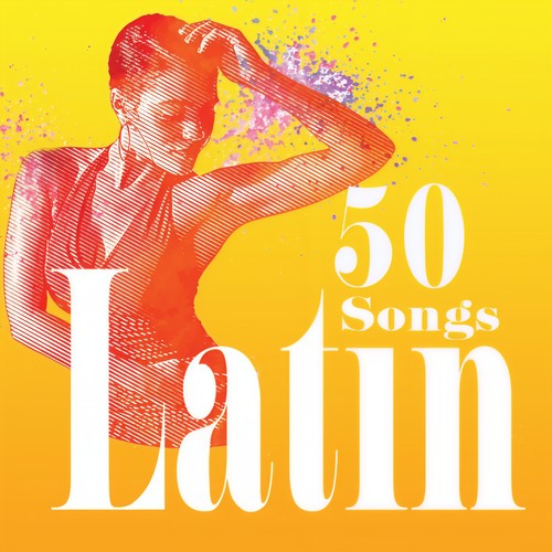 Latin - 50 Songs