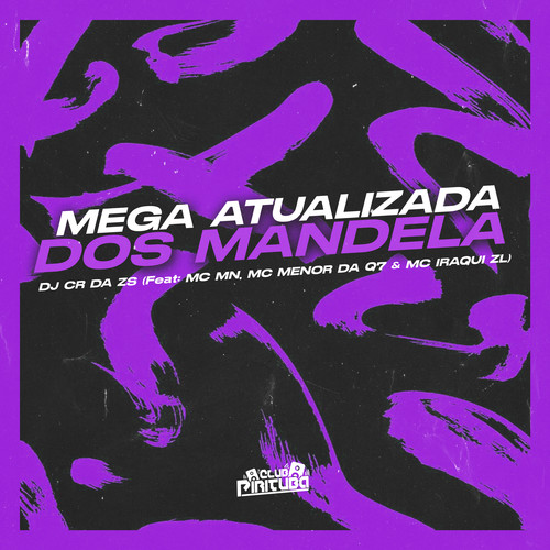 Mega Atualizada dos Mandela (Explicit)