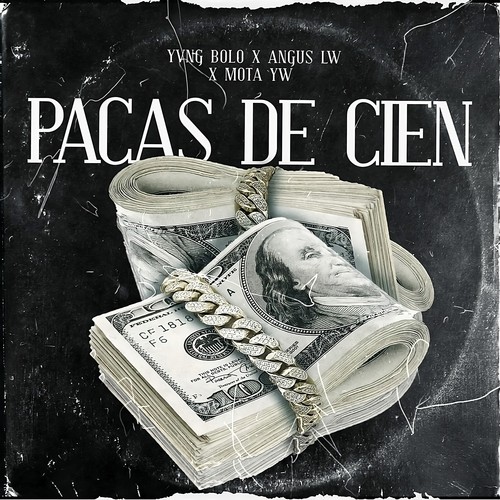 Pacas de Cien (Explicit)