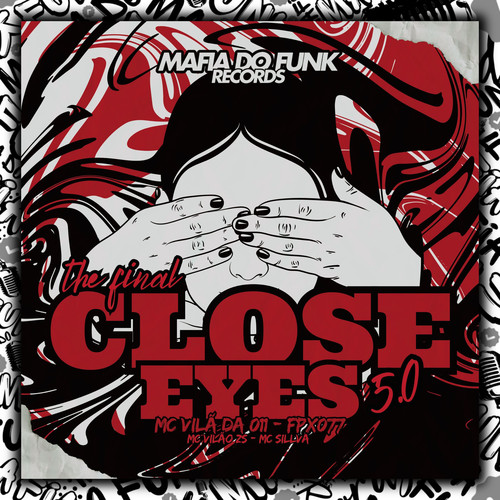 Close Eyes 5.0 - the Final (Explicit)