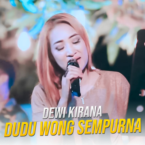 Dudu Wong Sempurna (Live Version)