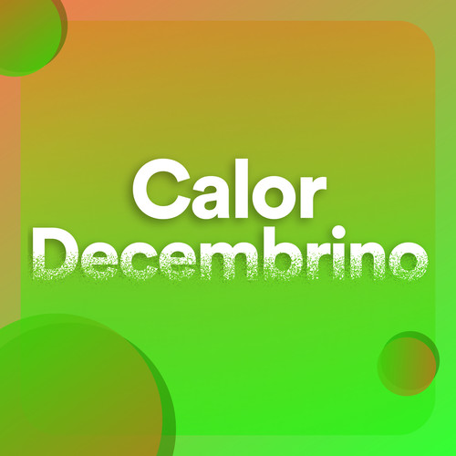 Calor Decembrino (Explicit)