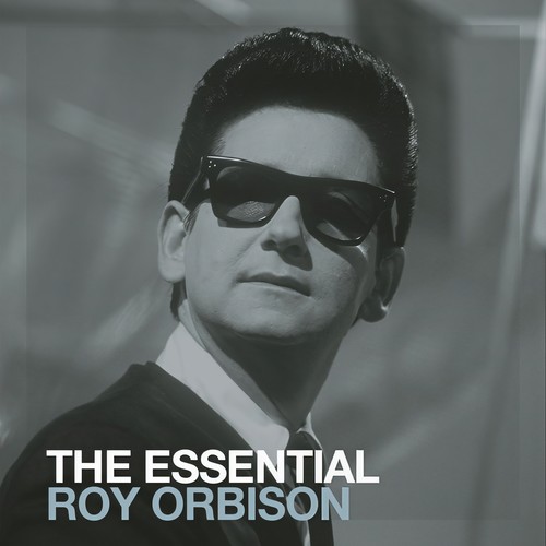 The Essential Roy Orbison