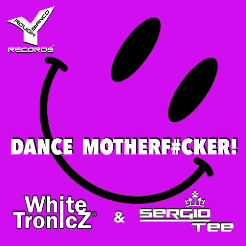 Dance Motherf#Cker!