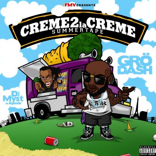 Crème 2 la crème (Summertape) [Explicit]