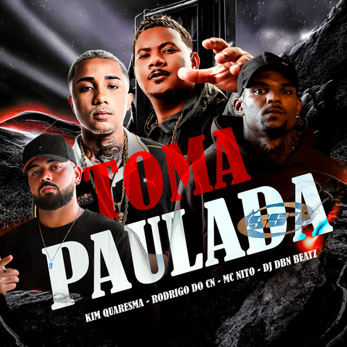 Toma Paulada (Explicit)