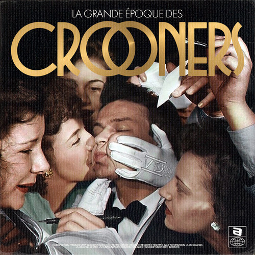 La Grande Epoque Des Crooners Vol 1