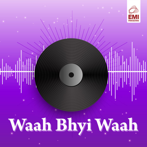 Waah Bhyi Waah (Original Motion Picture Soundtrack)