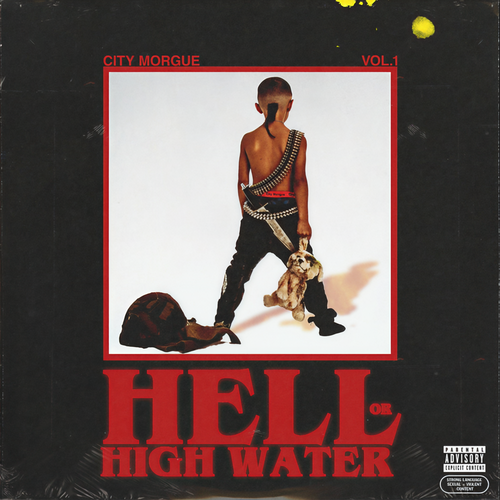 CITY MORGUE VOL 1: HELL OR HIGH WATER (Explicit)