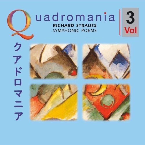 Richard Strauss: Symphonic Poems & Other Masterpieces, Vol. 3
