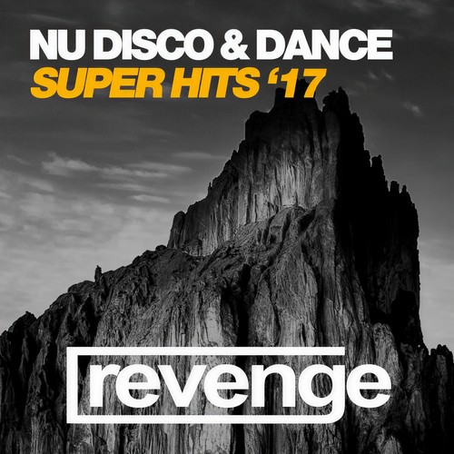 Nu Disco & Dance Super Hits '17