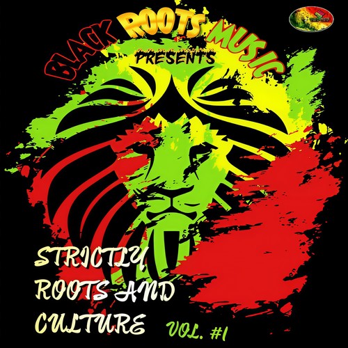 Strictly Roots and Culture, Vol. 1 (Black Roots Music Presents)