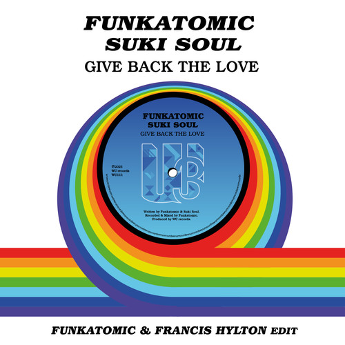 Give Back The Love (Funkatomic & Francis Hylton Edit)