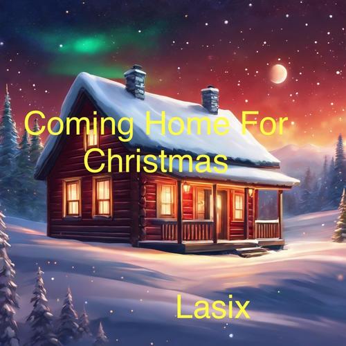 Coming Home For Christmas (Explicit)