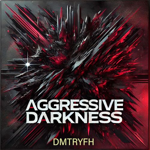 Aggressive Darkness