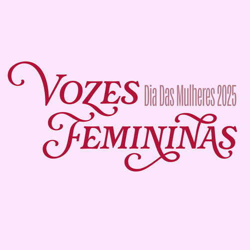 Vozes Femininas | Dia Das Mulheres 2025