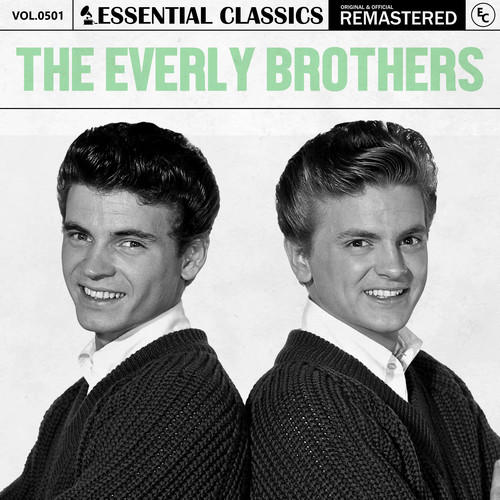 Essential Classics, Vol. 501: The Everly Brothers