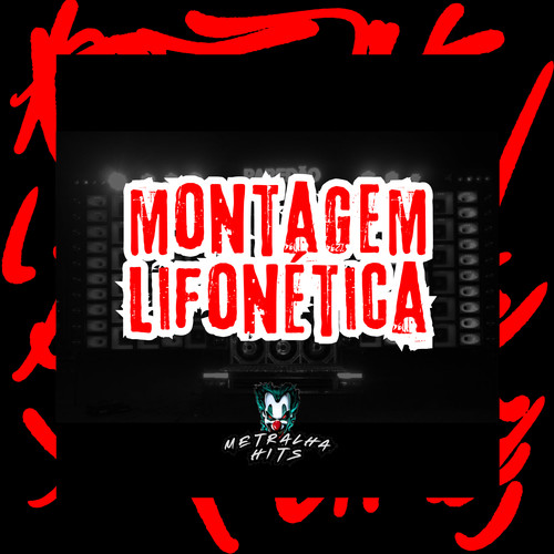 Montagem Linfonetica (Explicit)