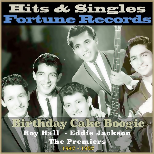 Birthday Cake Boogie (Fortune Records Hits & Singles (1947 - 1957))